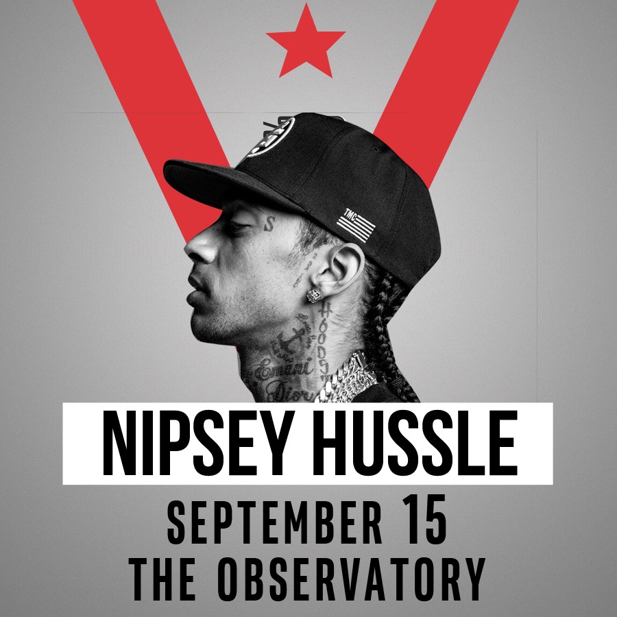 Nipsey Hussle OC ticket giveaway 2016