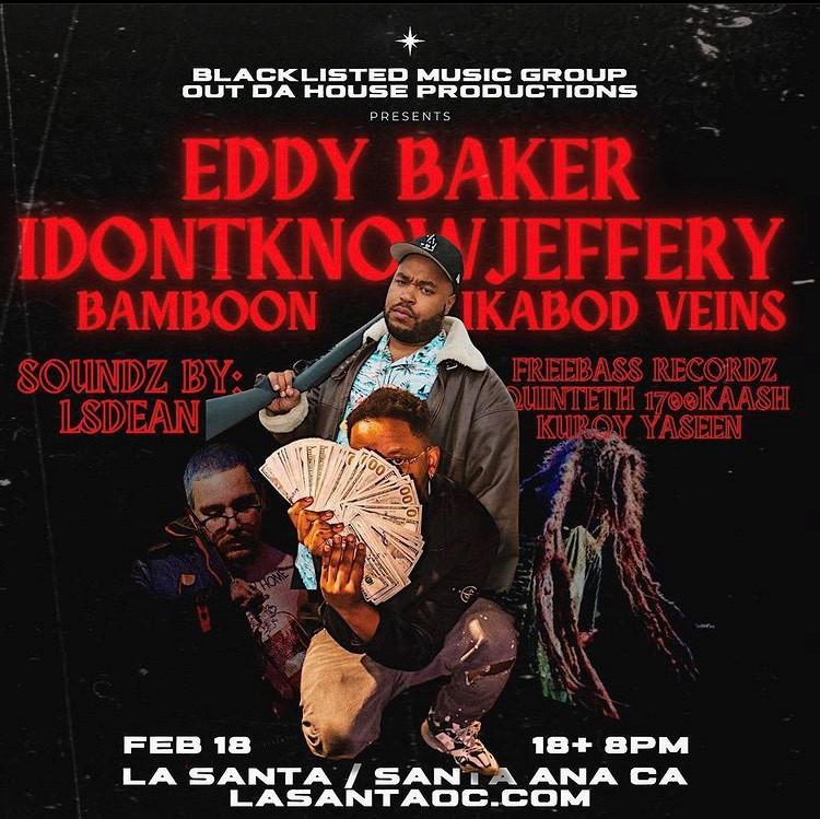 Eddy Baker x IDKJeffery x Kuroy Yaseen @ La Santa