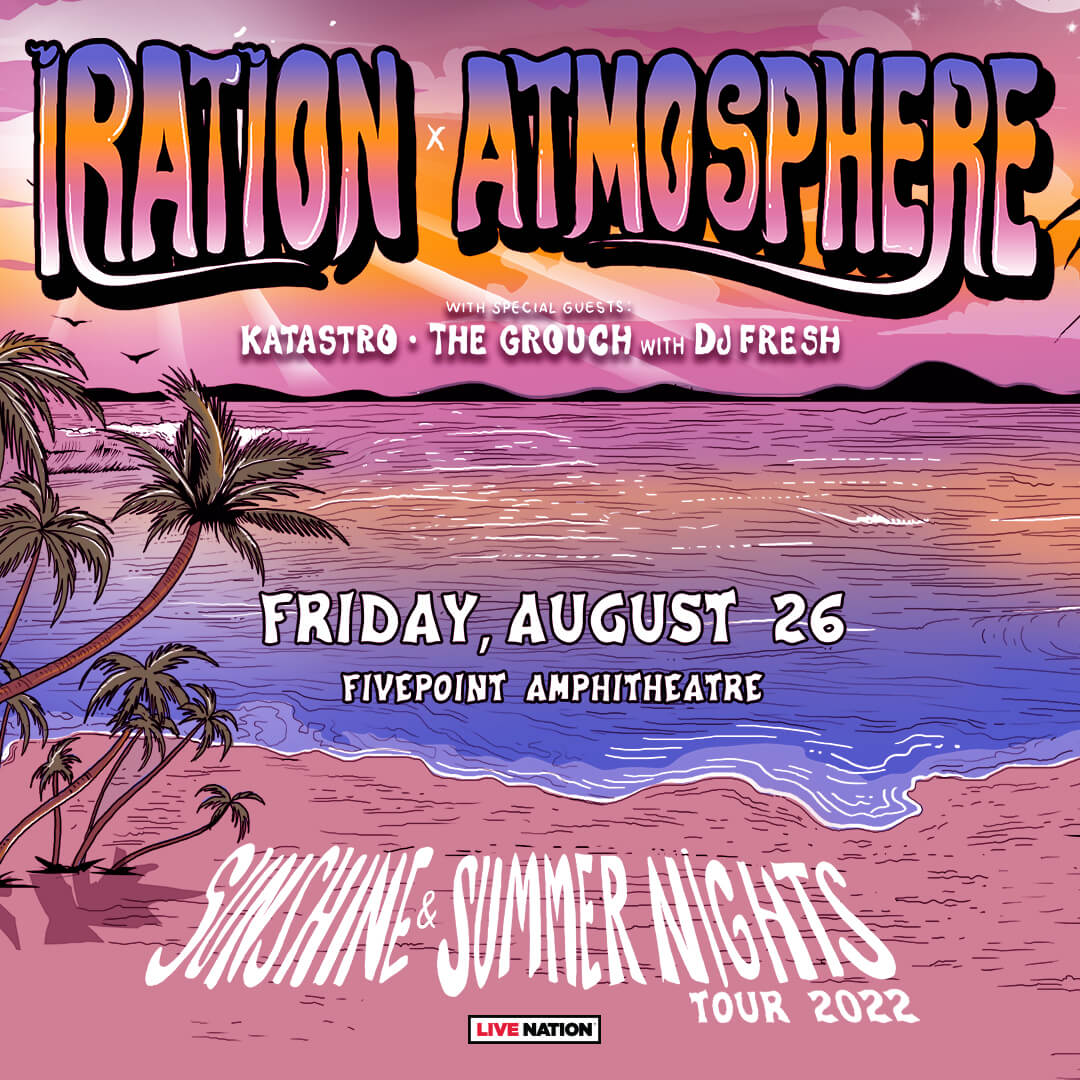 Iration & Atmosphere Sunshine and Summer Nights Tour