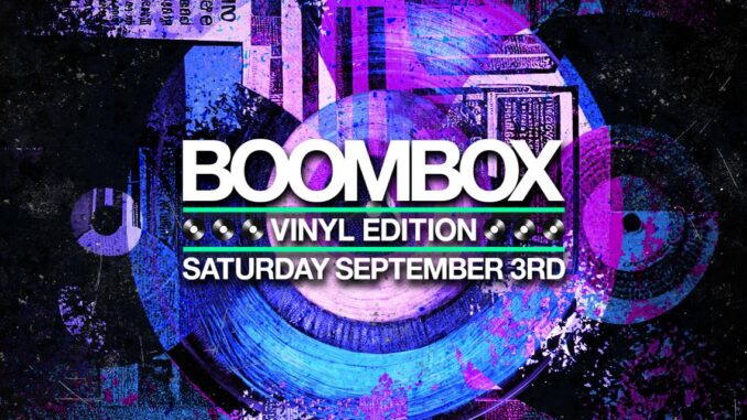 BOOMBOX "VINYL EDITION" [SAT.9/3]