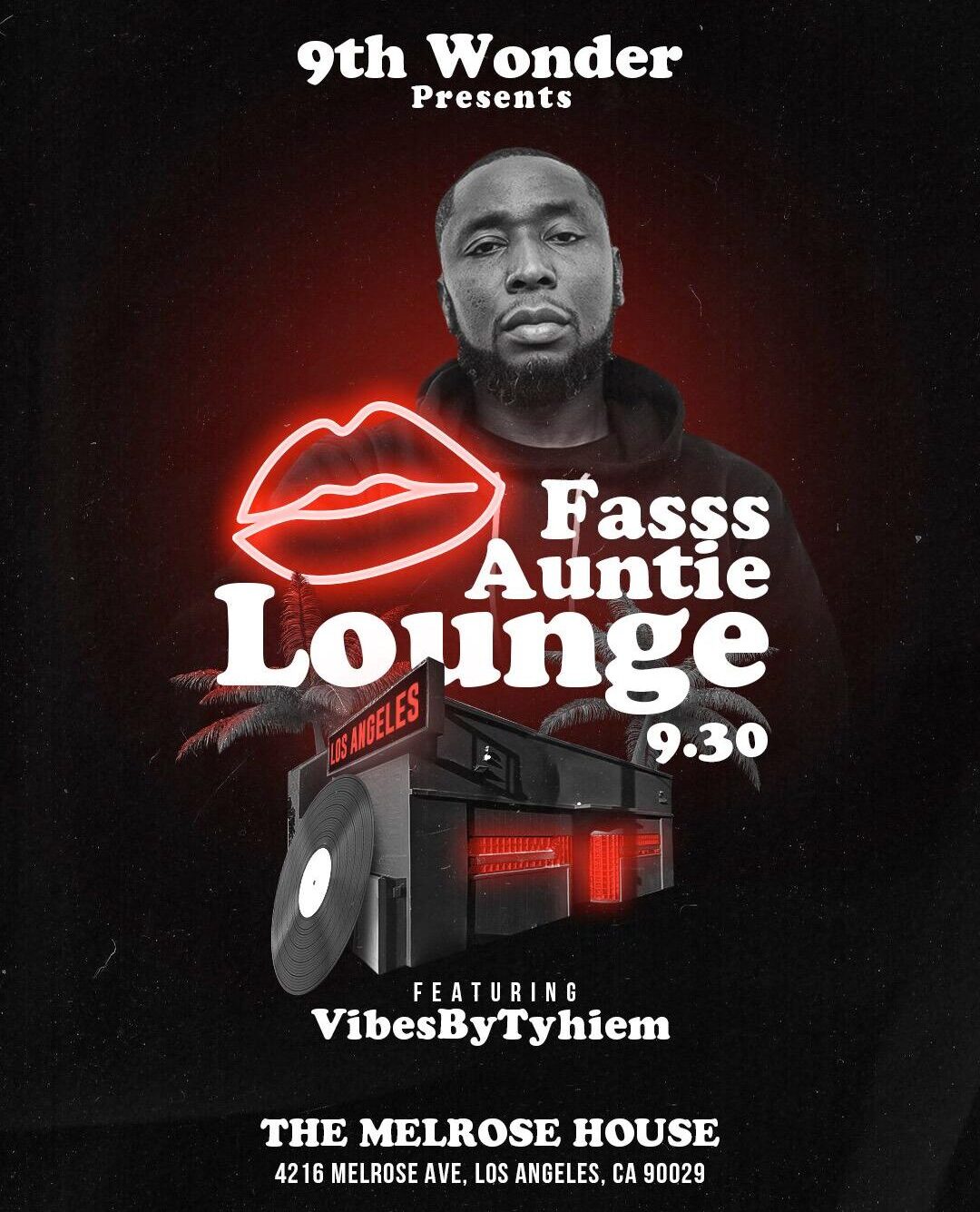 th Wonder Presents - FASSS AUNTIE LOUNGE - LOS ANGELES - ft. VIBESBYTYHIEM