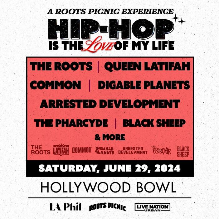 Roots Picnic HipHop is the Love of My Life Hollywood Bowl