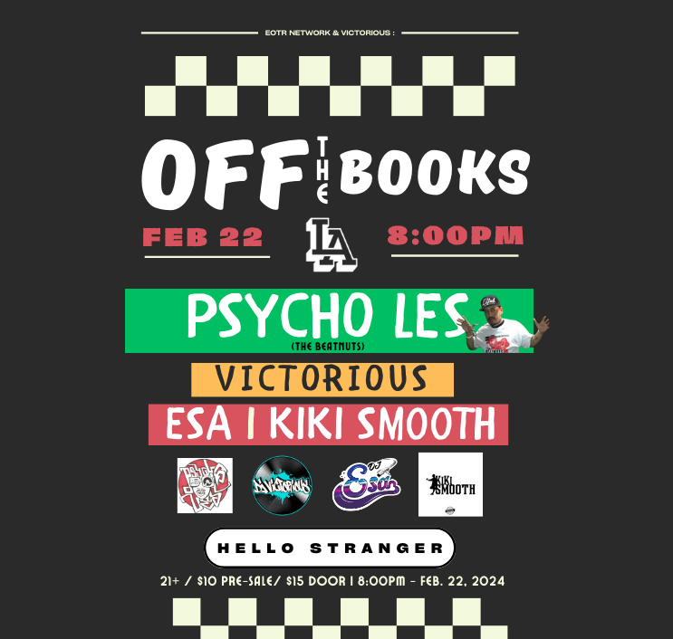 Off The Books - Los Angeles - DJs & Turntablist Feat. Psycho Les