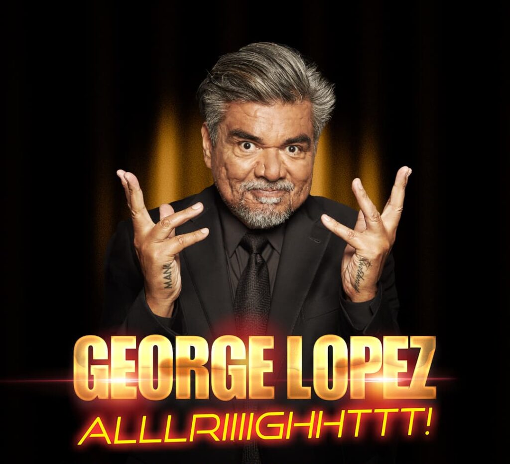 George-Lopez_Alllriiiighhttt_-Tour_-2