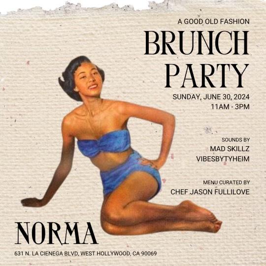 A Good Old Fashion Brunch Party at Norma. Sounds by Skillz & VibesByTyhiem