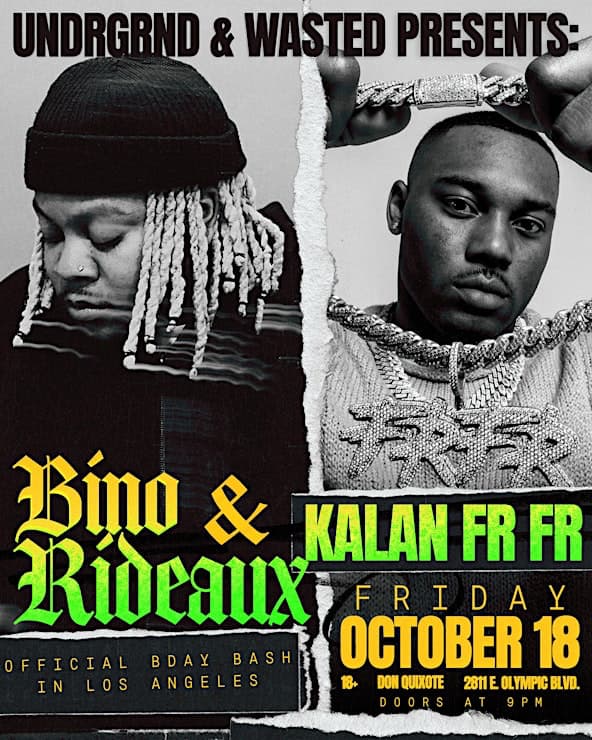 BINO RIDEAUX & KALAN FRFR