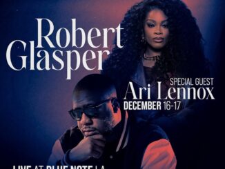 Robert Glasper x Ari Lennox