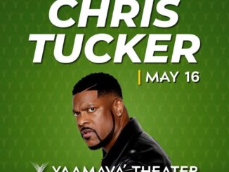 Chris Tucker - Yaamava