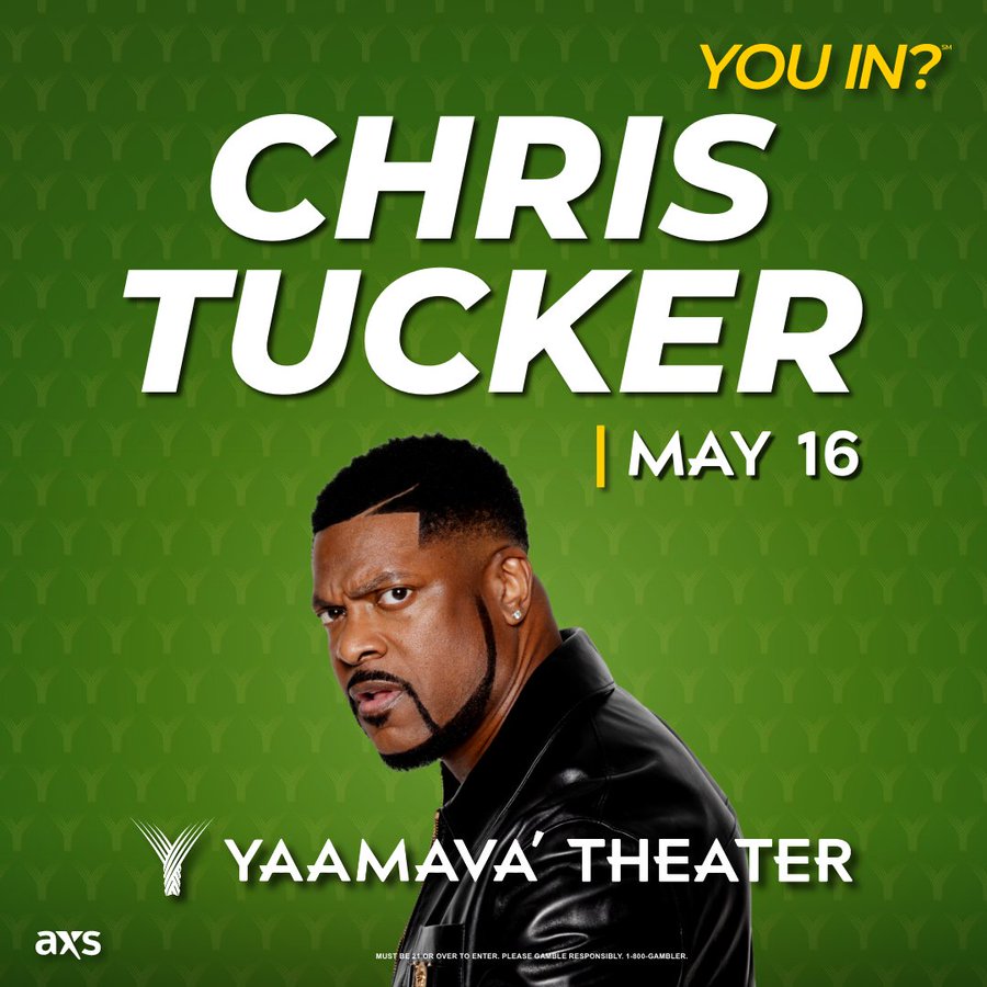 Chris Tucker - Yaamava
