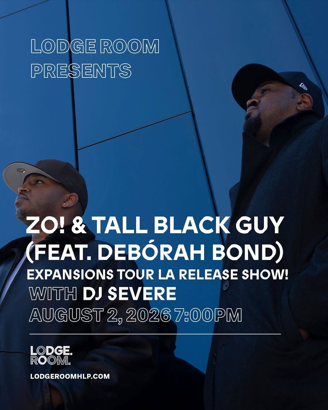 ZO! & Tall Black Guy: Expansions Tour LA Release